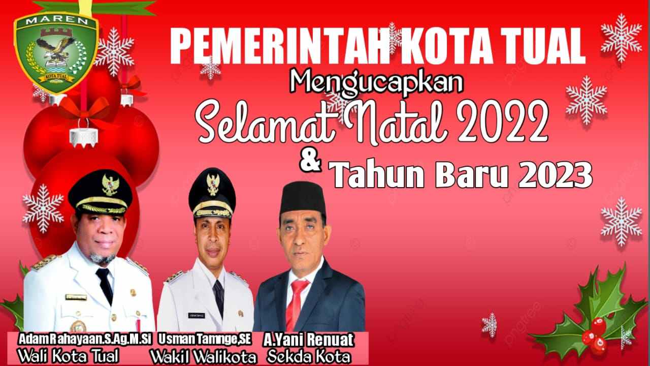 Iklan ucapan perayaan Natal Kristus Pemkot Tual kepada Basudara Umat Kristiani