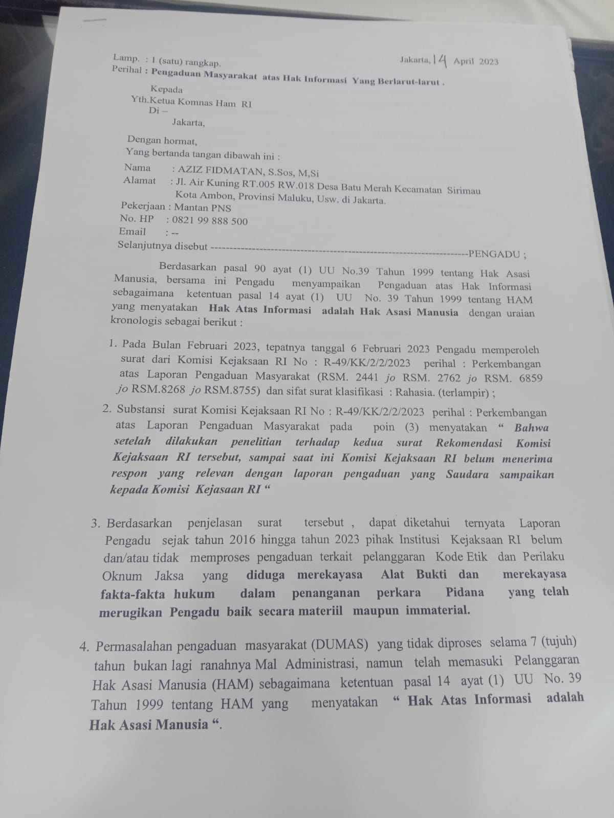 Ini bukti surat laporan pelapor, Aziz Fidmatan kepada Ketua Komnas HAM RI, tanggal 14 April 2023